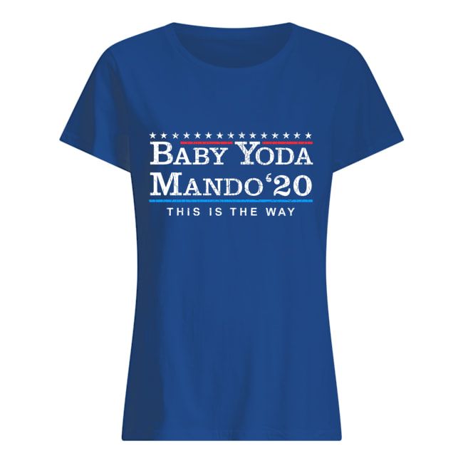Baby Yoda Mando 20 President This Is The Way Shirt Apparel Baby Yoda Mando 20 President This Is The Way Shirt Apparel