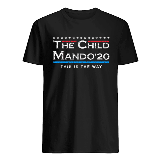 The Child Mando 20 President This Is The Way Shirt Apparel The Child Mando 20 President This Is The Way Shirt Apparel