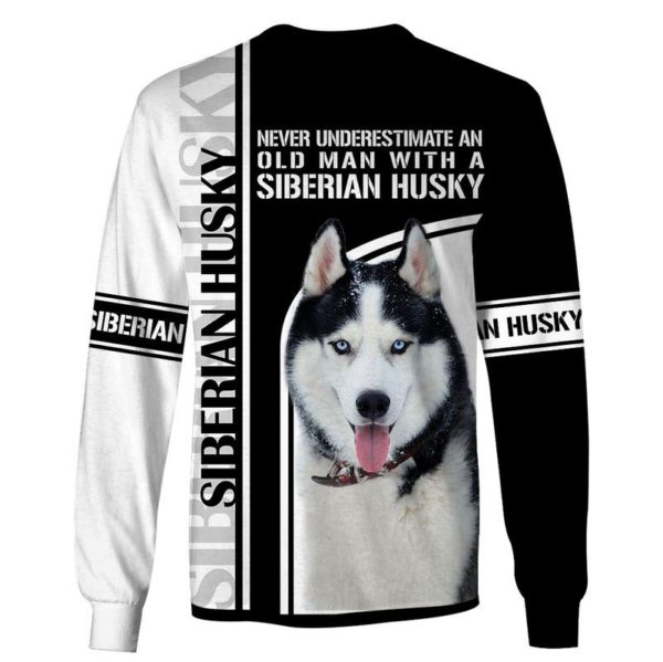 Love Siberian Husky Never Underestimate An Old Man With A Siberian Husky 3D All Over Print Shirt Apparel