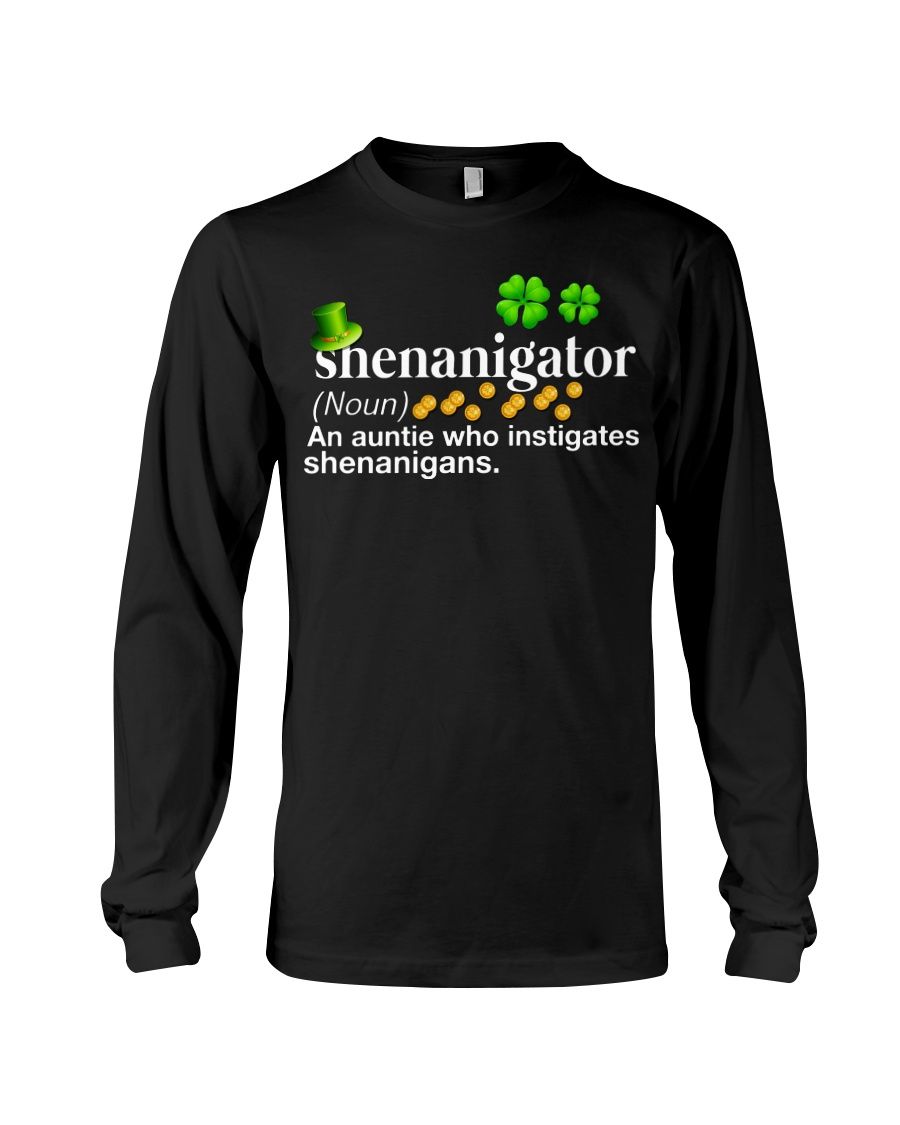 Shenanigator An Auntie Who Instigates Shenanigans Shirt Apparel Shenanigator An Auntie Who Instigates Shenanigans Shirt Apparel