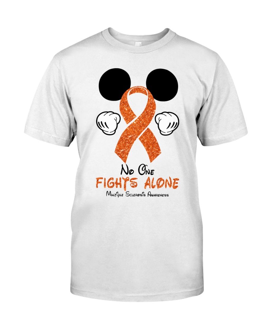 Mickey No One Fights Alone Multiple Sclerosis Awareness Shirt Apparel Mickey No One Fights Alone Multiple Sclerosis Awareness Shirt Apparel