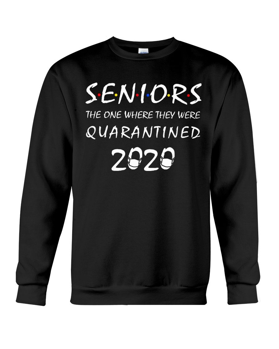 Seniors The One Where They Were Quarantined 2020 Shirt Apparel Seniors The One Where They Were Quarantined 2020 Shirt Apparel