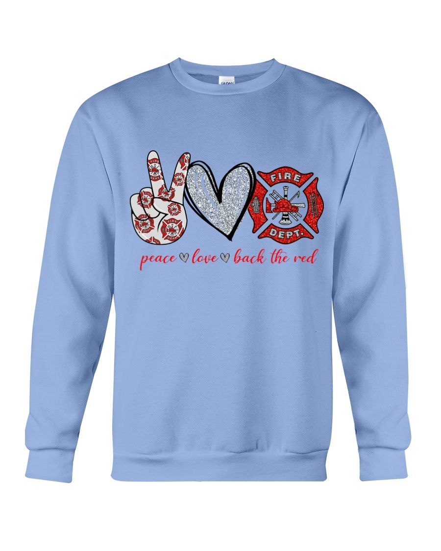Peace Love Back The Red Fire Fighter Shirt Apparel Peace Love Back The Red Fire Fighter Shirt Apparel