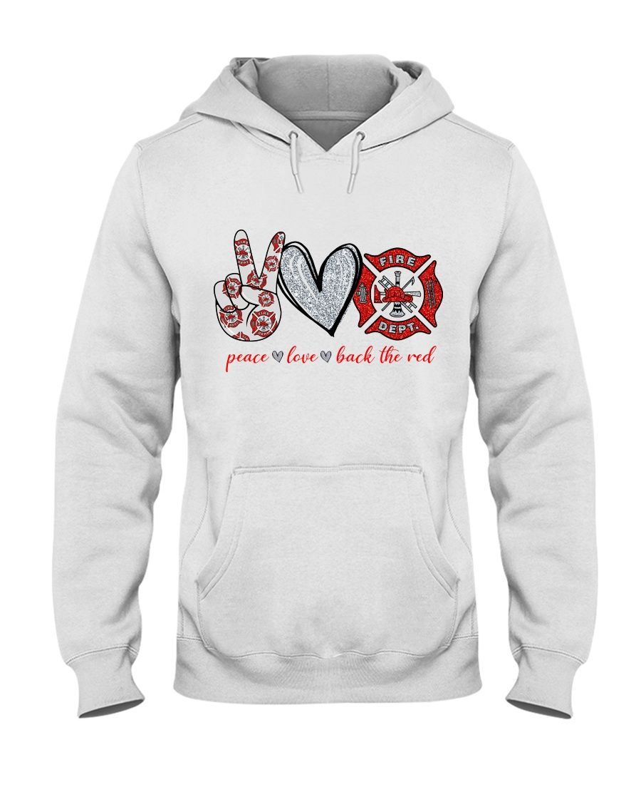 Peace Love Back The Red Fire Fighter Shirt Apparel Peace Love Back The Red Fire Fighter Shirt Apparel