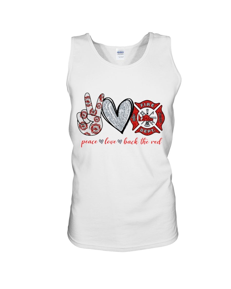 Peace Love Back The Red Fire Fighter Shirt Apparel Peace Love Back The Red Fire Fighter Shirt Apparel
