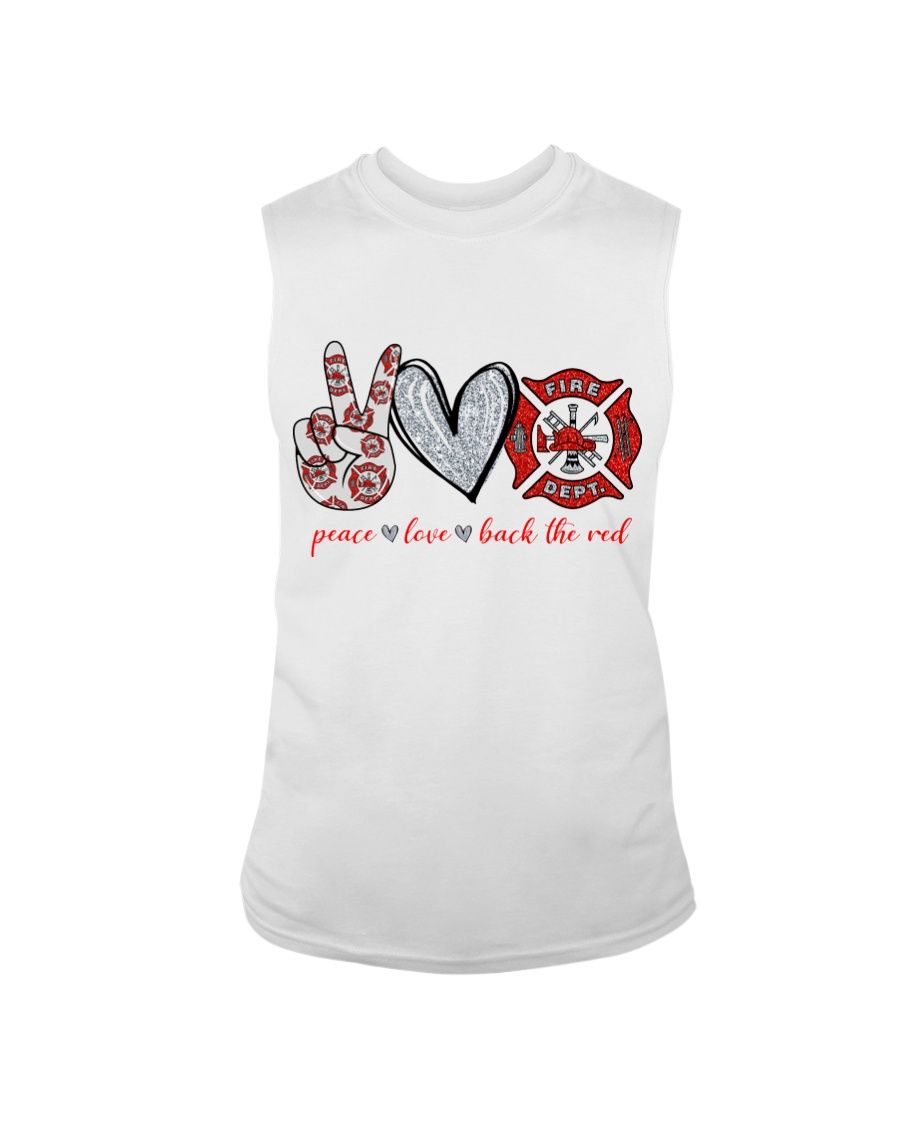 Peace Love Back The Red Fire Fighter Shirt Apparel Peace Love Back The Red Fire Fighter Shirt Apparel