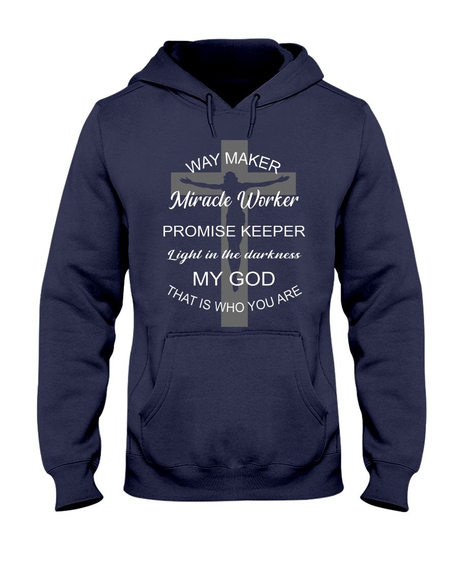 Way Maker Miracle Worker Promise Keeper Light In The Darkness Shirt Apparel Way Maker Miracle Worker Promise Keeper Light In The Darkness Shirt Apparel