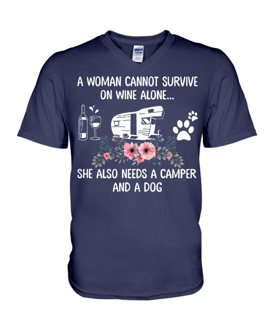 A Woman Cannot Survive On Wine Alone She Also Needs A Camper And A Dog Shirt Apparel A Woman Cannot Survive On Wine Alone She Also Needs A Camper And A Dog Shirt Apparel