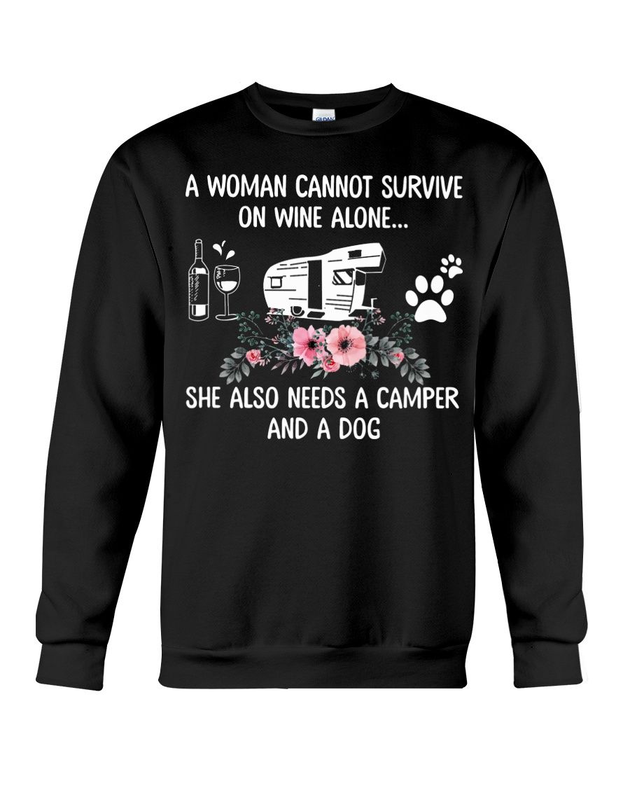 A Woman Cannot Survive On Wine Alone She Also Needs A Camper And A Dog Shirt Apparel A Woman Cannot Survive On Wine Alone She Also Needs A Camper And A Dog Shirt Apparel