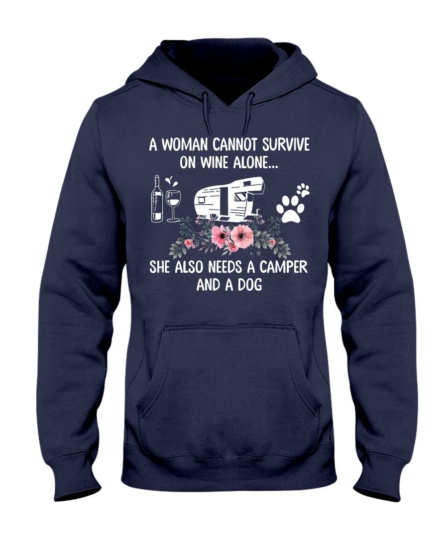 A Woman Cannot Survive On Wine Alone She Also Needs A Camper And A Dog Shirt Apparel A Woman Cannot Survive On Wine Alone She Also Needs A Camper And A Dog Shirt Apparel