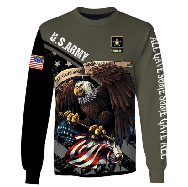 US Army Veteran All Gave Some, Some Gave All 3D Shirt Apparel