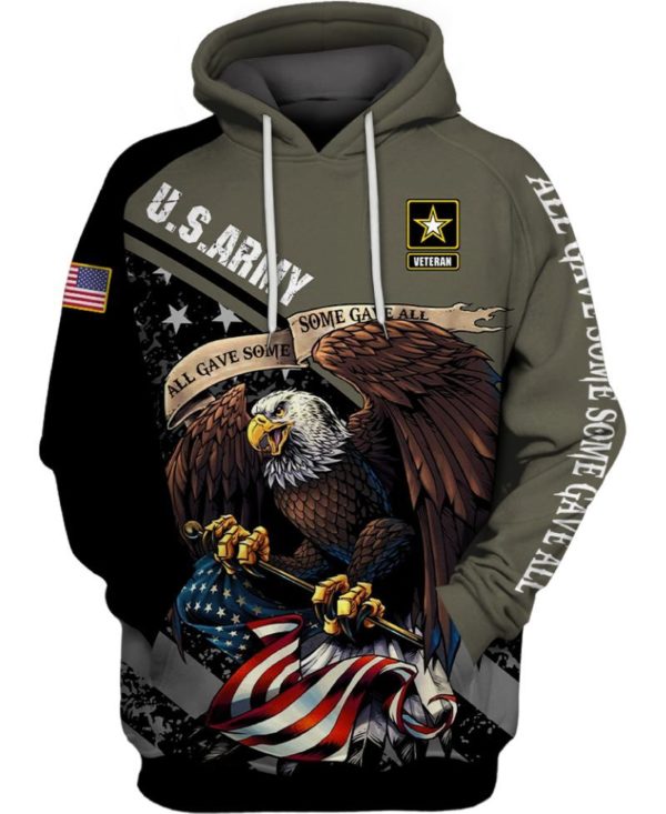 US Army Veteran All Gave Some, Some Gave All 3D Shirt Apparel