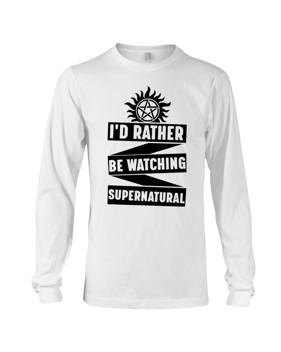 I'd Rather Be Watching Supernatural Shirt Apparel I'd Rather Be Watching Supernatural Shirt Apparel