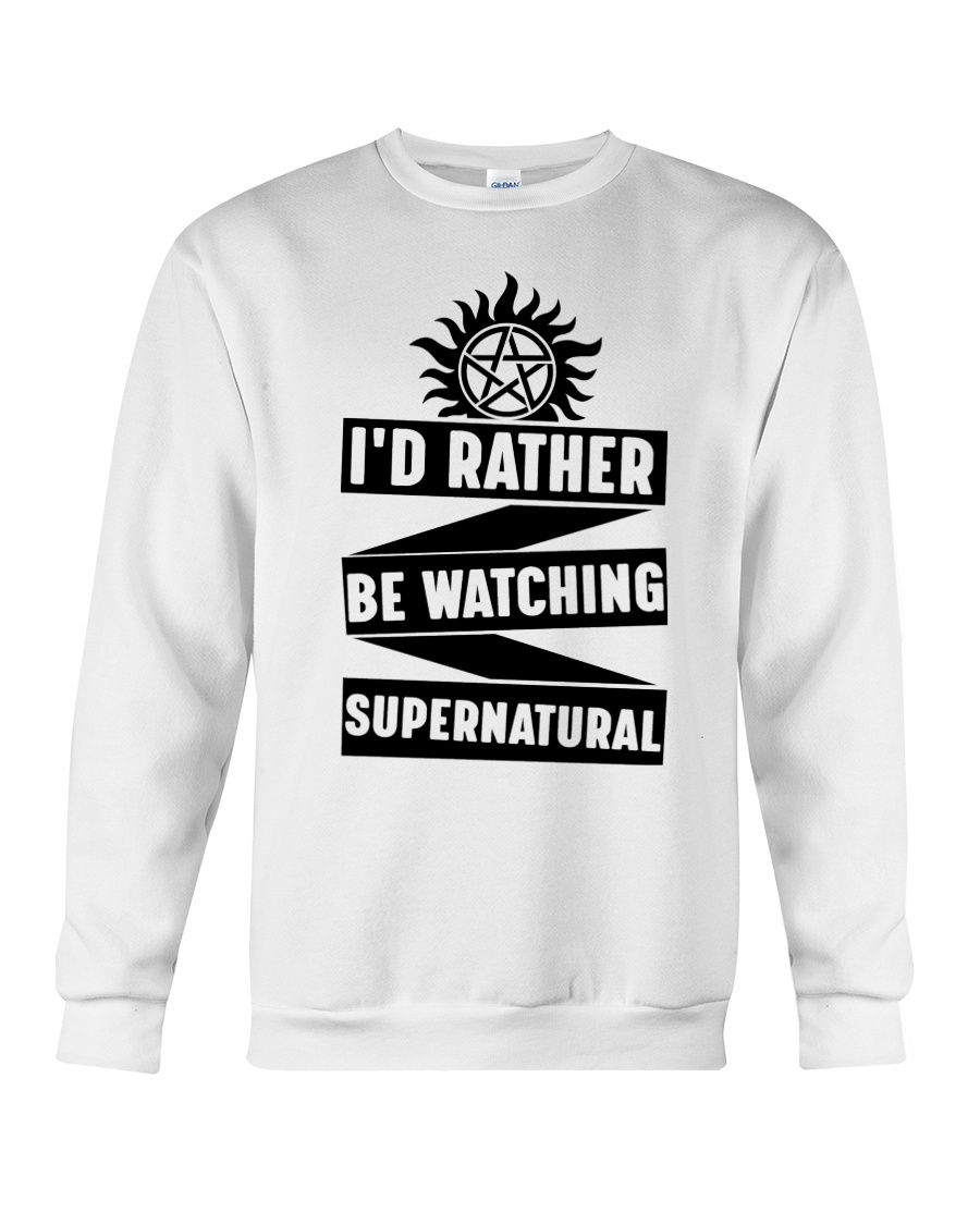 I'd Rather Be Watching Supernatural Shirt Apparel I'd Rather Be Watching Supernatural Shirt Apparel