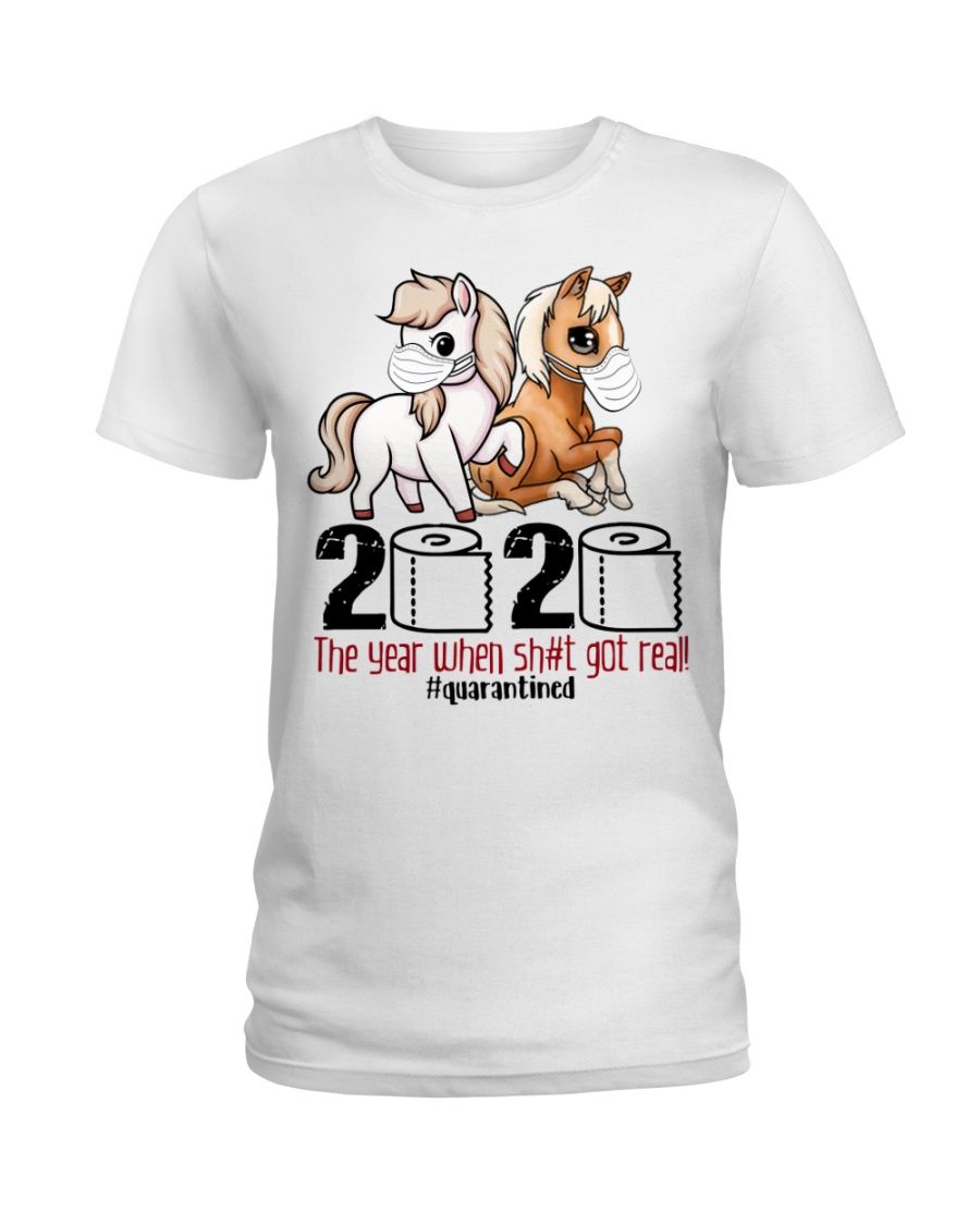 Funny Horse Quarantined 2020 The Year When Sh#t Got Real Shirt Apparel Funny Horse Quarantined 2020 The Year When Sh#t Got Real Shirt Apparel