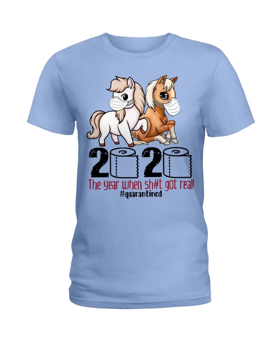 Funny Horse Quarantined 2020 The Year When Sh#t Got Real Shirt Apparel Funny Horse Quarantined 2020 The Year When Sh#t Got Real Shirt Apparel