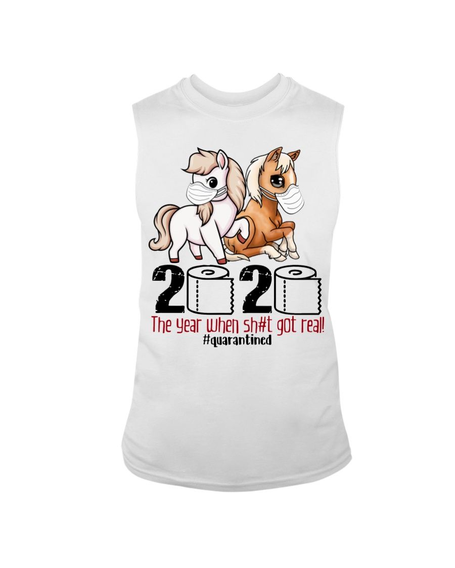 Funny Horse Quarantined 2020 The Year When Sh#t Got Real Shirt Apparel Funny Horse Quarantined 2020 The Year When Sh#t Got Real Shirt Apparel