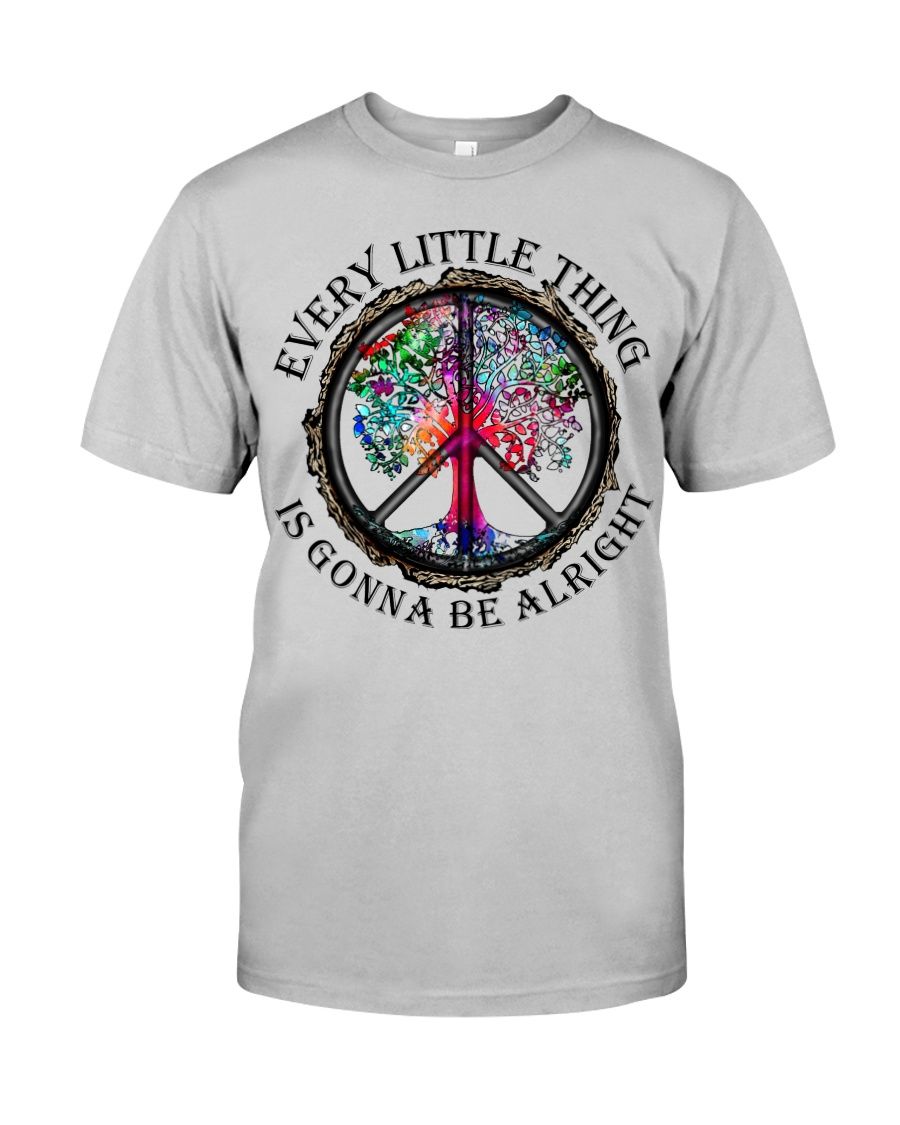Hippie Every Little Thing Is Gonna Be Alright Shirt Apparel Hippie Every Little Thing Is Gonna Be Alright Shirt Apparel