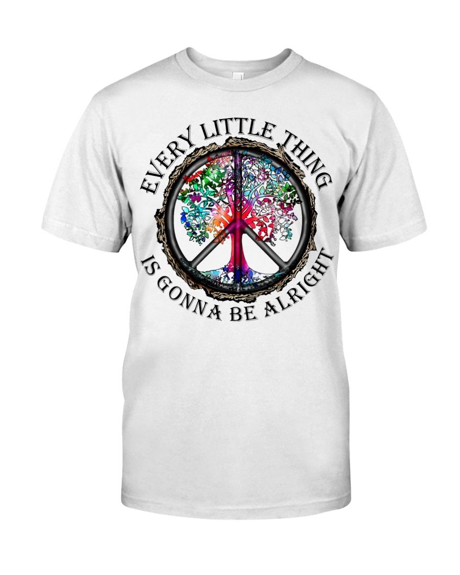 Hippie Every Little Thing Is Gonna Be Alright Shirt Apparel Hippie Every Little Thing Is Gonna Be Alright Shirt Apparel