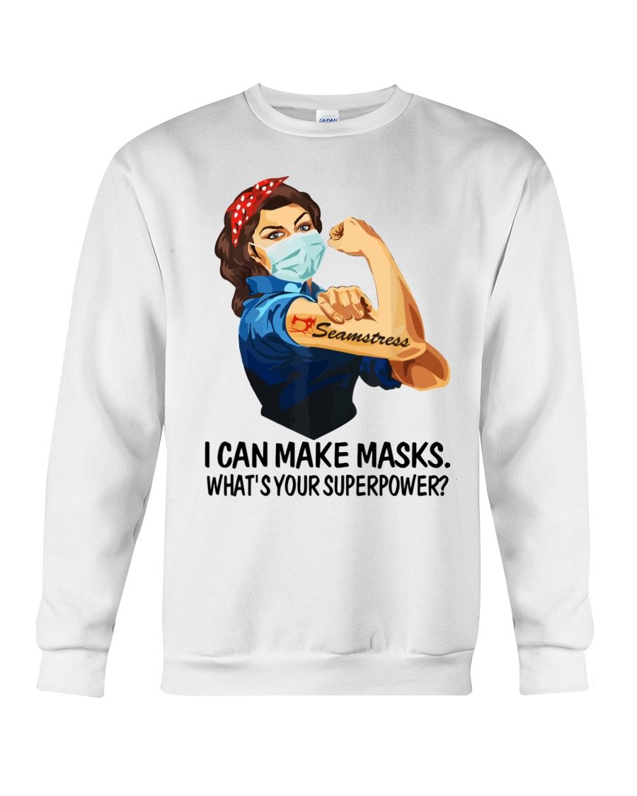 Strong Seamstress I Can Make Mas## What Is Your Superpower Shirt Apparel Strong Seamstress I Can Make Mas## What Is Your Superpower Shirt Apparel