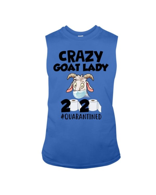 Crazy Goat Lady 2020 Quarantined Shirt Apparel