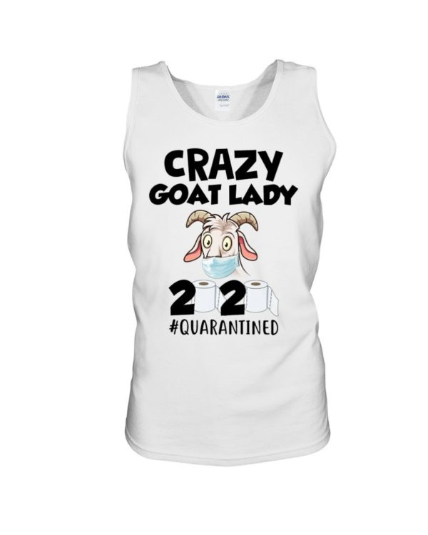 Crazy Goat Lady 2020 Quarantined Shirt Apparel