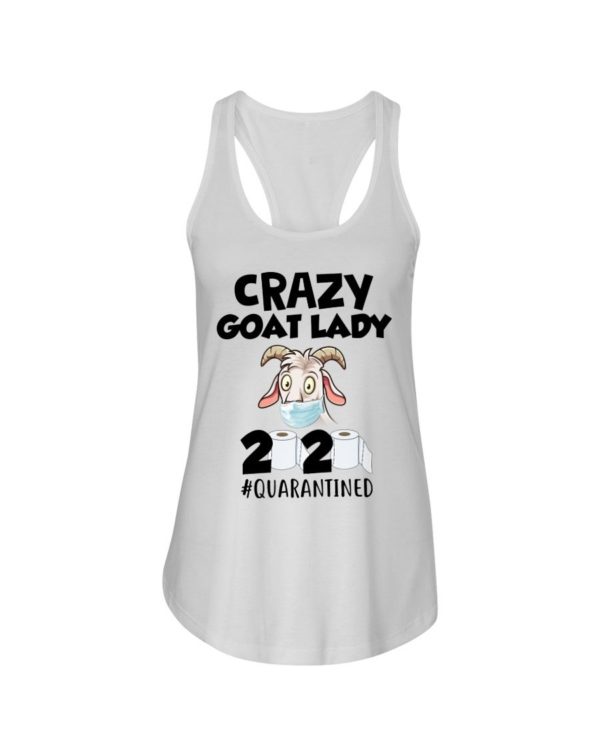 Crazy Goat Lady 2020 Quarantined Shirt Apparel