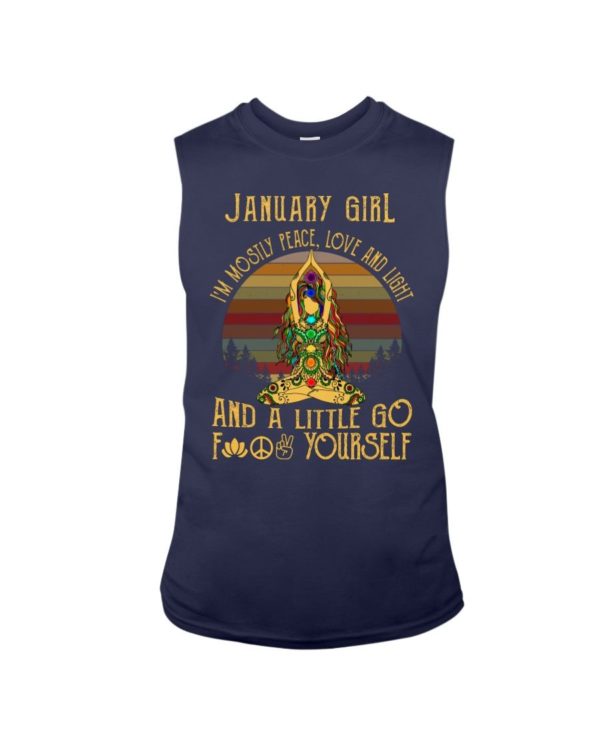 January Girl I'm Mostly Peace Love And Light Yoga Buddha Yoga Shirt Apparel