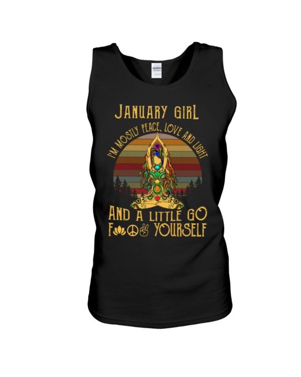 January Girl I'm Mostly Peace Love And Light Yoga Buddha Yoga Shirt Apparel