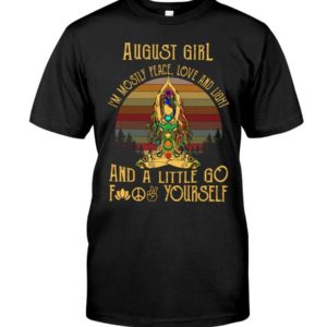 August Girl I'm Mostly Peace Love And Light Buddha Yoga Shirt. Apparel