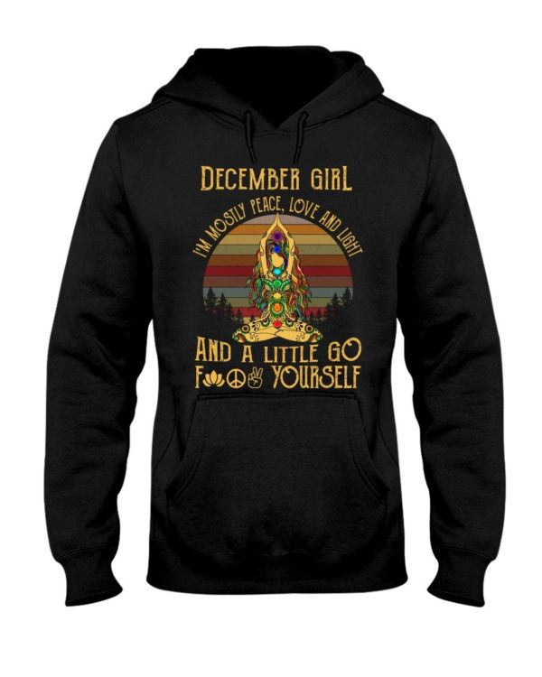 December Girl I'm Mostly Peace Love And Light Buddha Yoga Shirt. Apparel