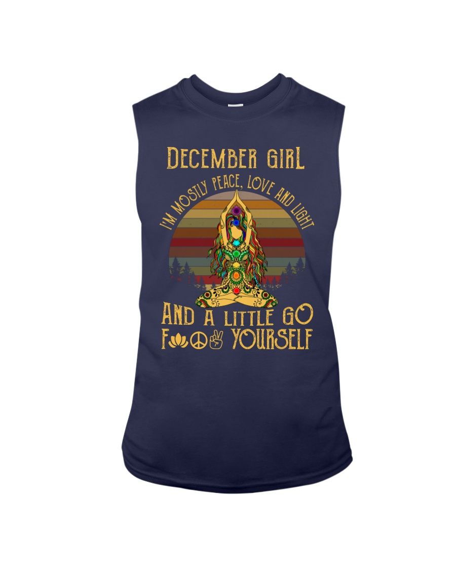 December Girl I'm Mostly Peace Love And Light Buddha Yoga Shirt. Apparel December Girl I'm Mostly Peace Love And Light Buddha Yoga Shirt. Apparel