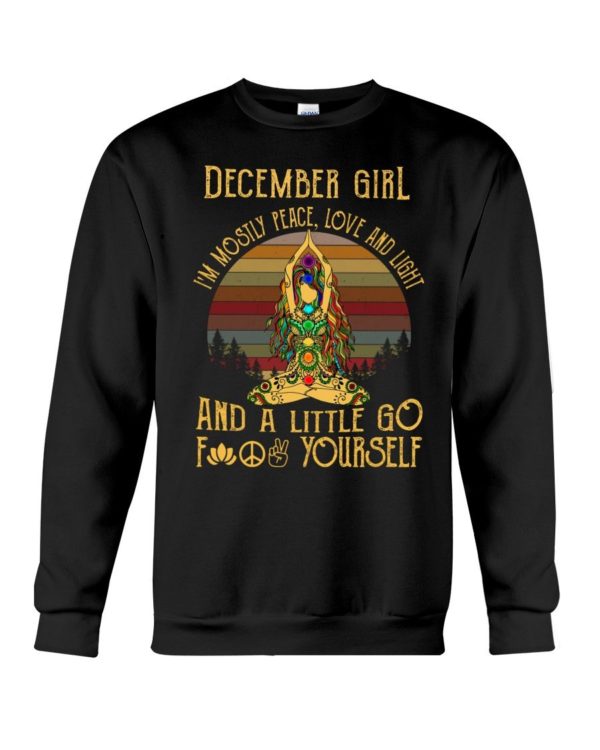 December Girl I'm Mostly Peace Love And Light Buddha Yoga Shirt. Apparel