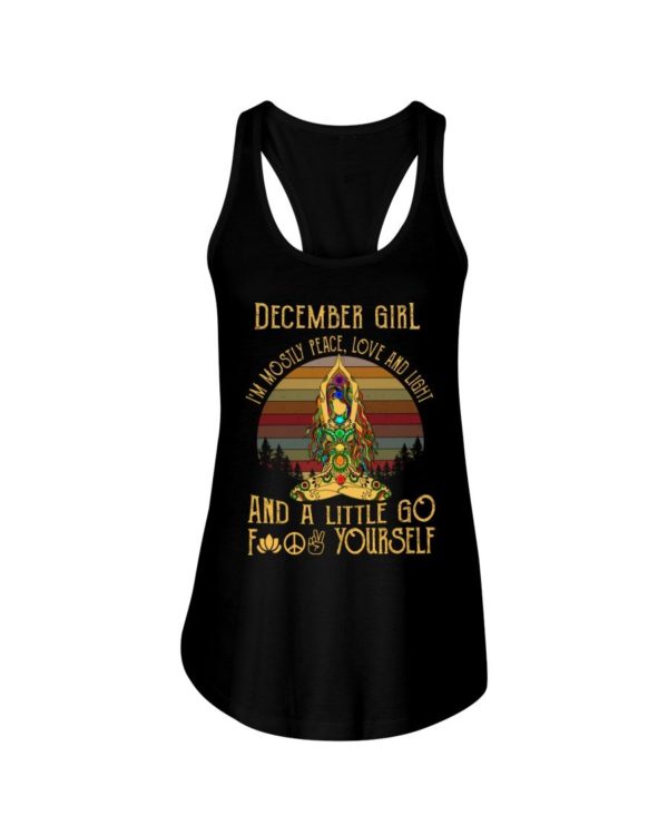 December Girl I'm Mostly Peace Love And Light Buddha Yoga Shirt. Apparel