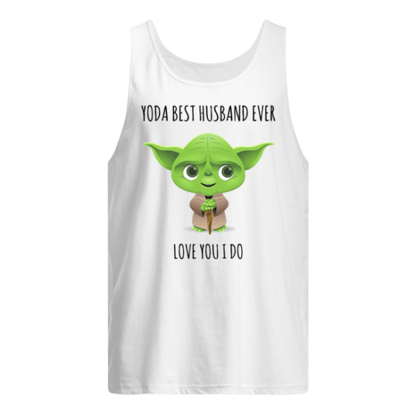 Yoda Best Husband Ever Love You I Do Shirt Uncategorized
