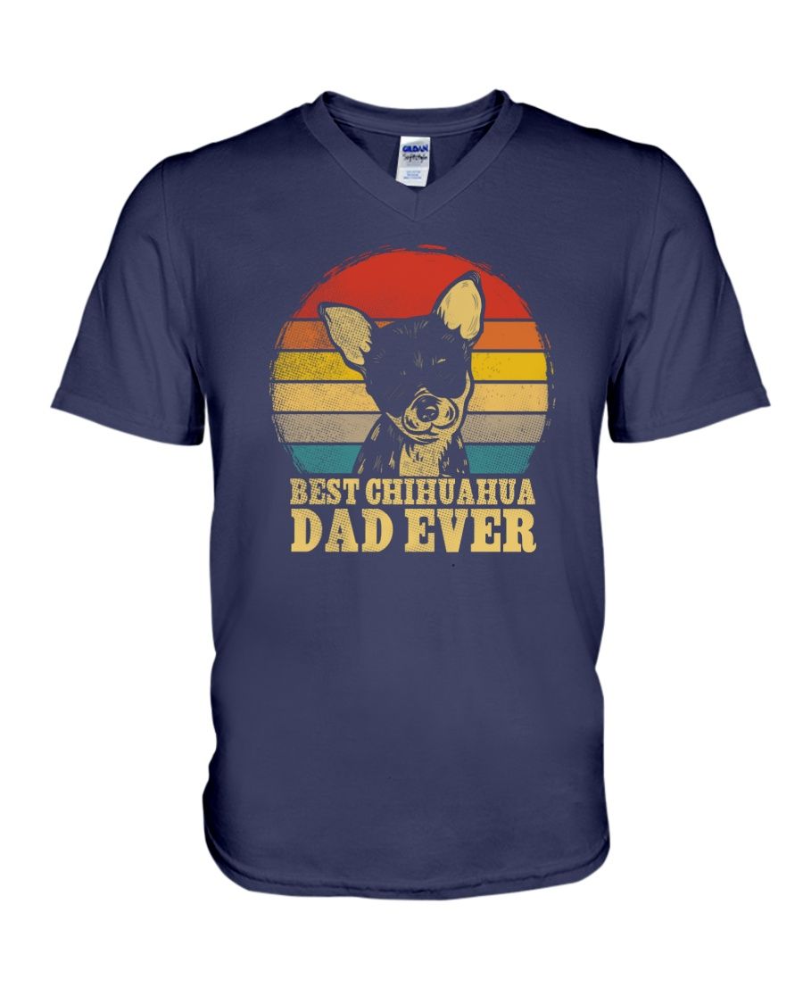 Best Chihuahua Dad Ever Father's Day Gift Shirt Apparel Best Chihuahua Dad Ever Father's Day Gift Shirt Apparel