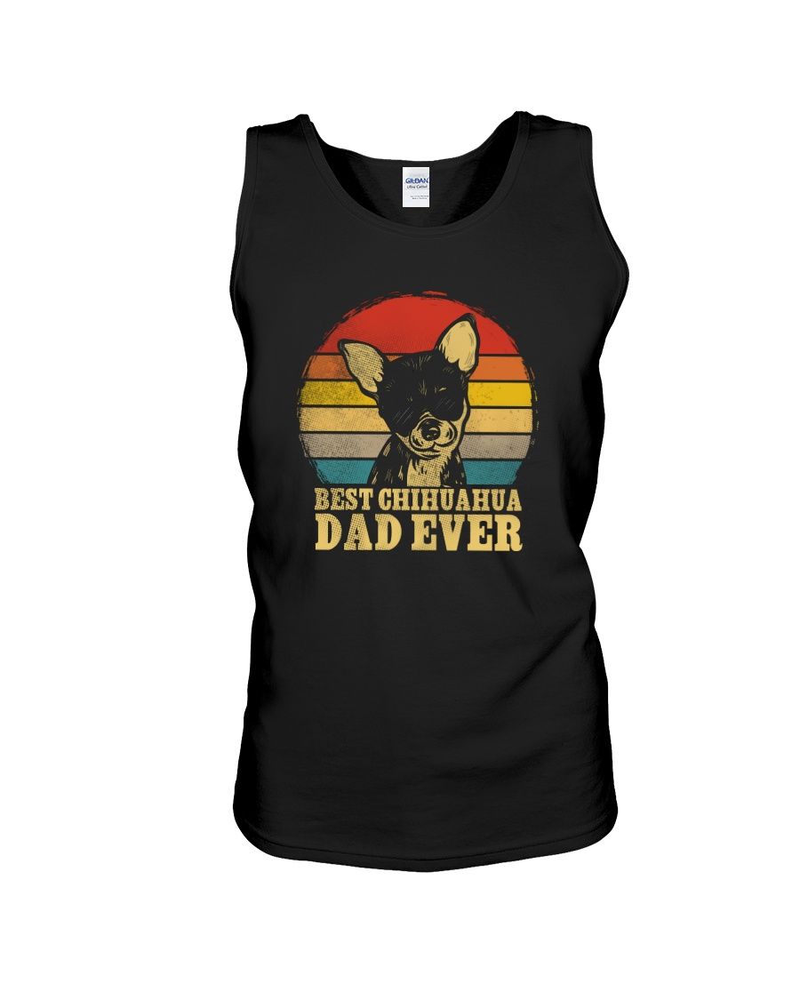 Best Chihuahua Dad Ever Father's Day Gift Shirt Apparel Best Chihuahua Dad Ever Father's Day Gift Shirt Apparel