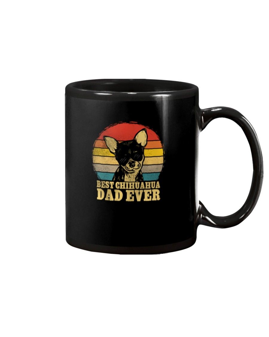Best Chihuahua Dad Ever Father's Day Gift Shirt Apparel Best Chihuahua Dad Ever Father's Day Gift Shirt Apparel