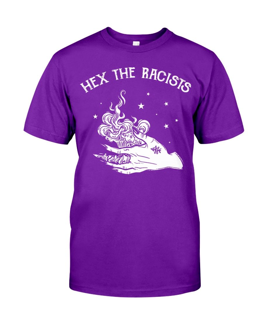 Hex The Racists Shirt Apparel Hex The Racists Shirt Apparel