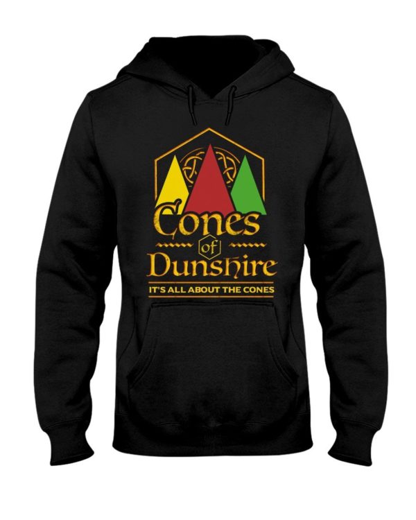 Cone Of The Duneshire It's All About The Cones Shirt Apparel