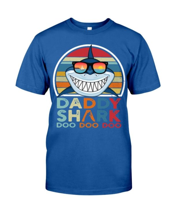 Daddy Shark Doo Doo Doo T Shirt Apparel