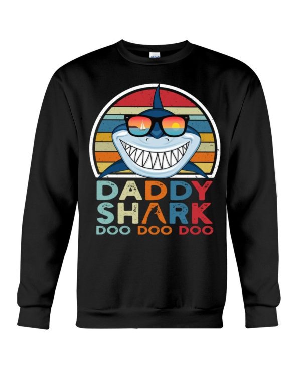 Daddy Shark Doo Doo Doo T Shirt Apparel