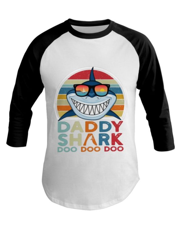 Daddy Shark Doo Doo Doo T Shirt Apparel