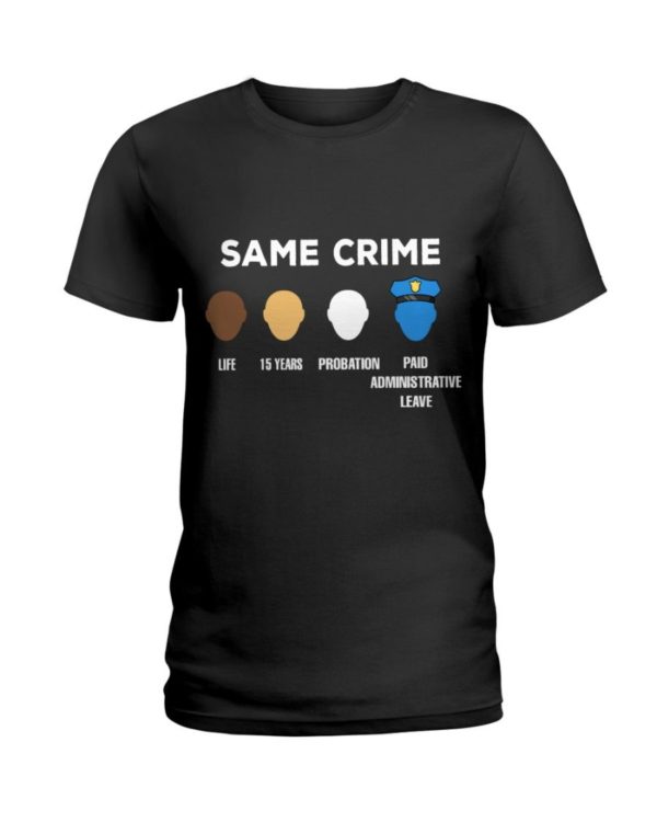 Same Crime Life Classic T Shirt Apparel