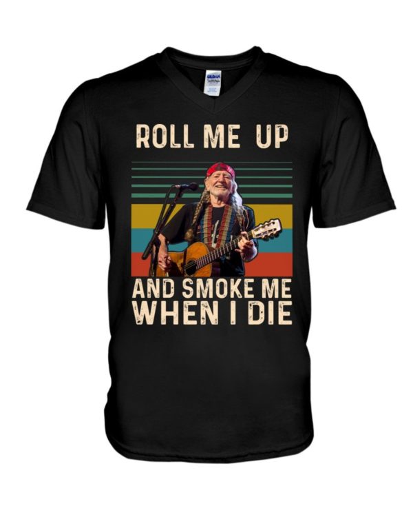 Willie Nelson Roll Me Up And Smoke Me When I Die Shirt Uncategorized