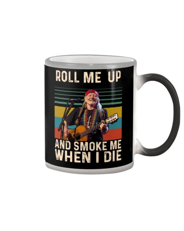 Willie Nelson Roll Me Up And Smoke Me When I Die Shirt Uncategorized