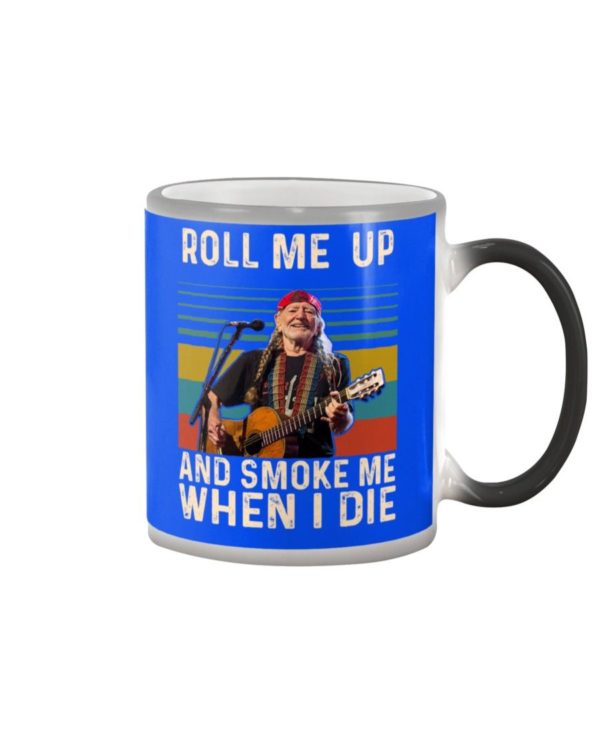 Willie Nelson Roll Me Up And Smoke Me When I Die Shirt Uncategorized