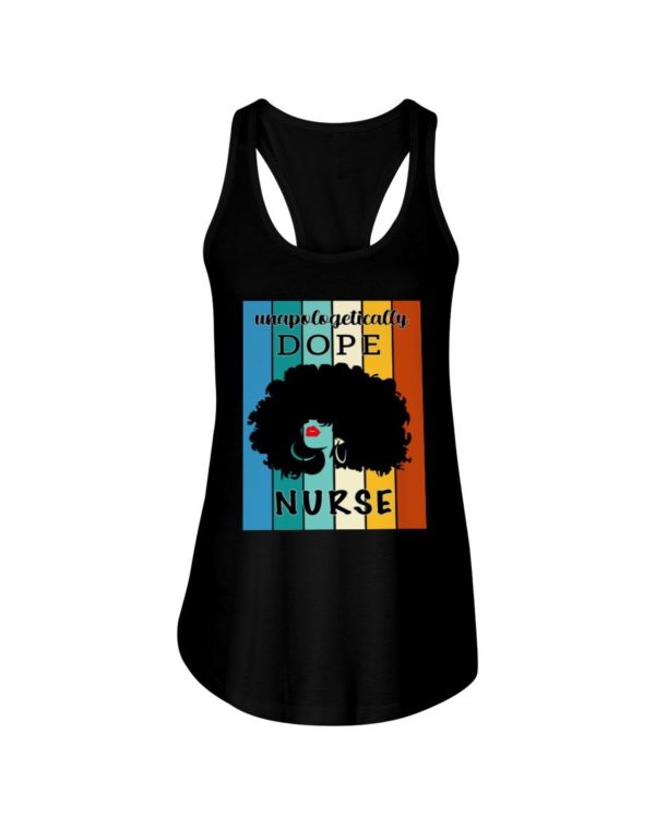 Unapologetically Dope Nurse Shirt Apparel