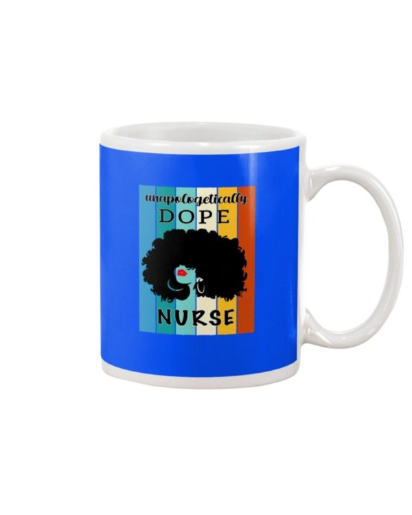 Unapologetically Dope Nurse Shirt Apparel