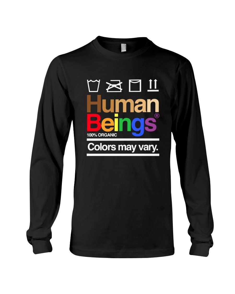LGBT Human Beings 100% Organic Colors May Vary Shirt Apparel LGBT Human Beings 100% Organic Colors May Vary Shirt Apparel